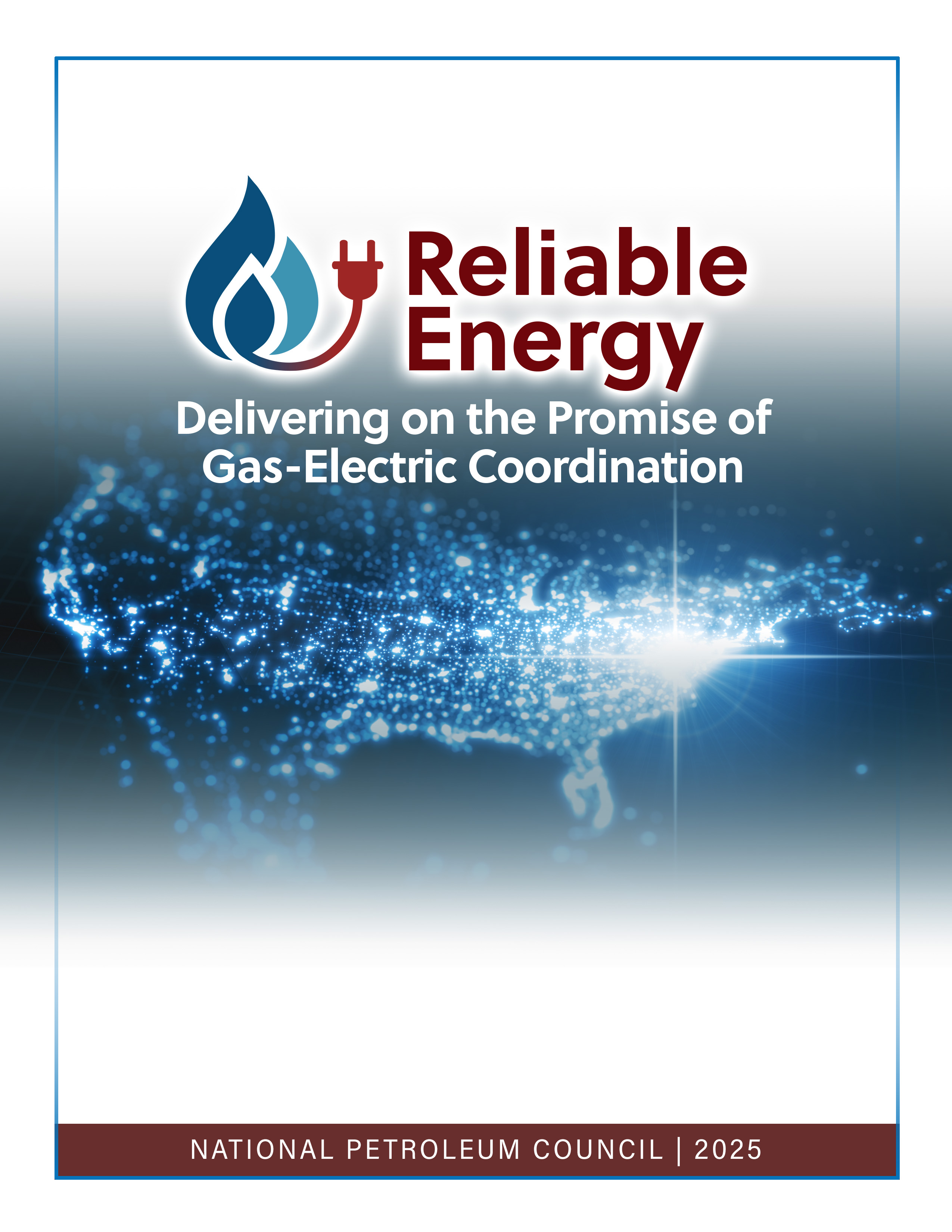 Reliable Energy: Delivering on the Promise of Gas-Electric Coordination report cover